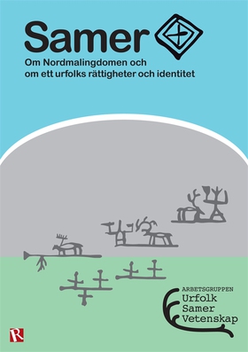 Samer - Om Nordmalingdomen och om ett urfolks r