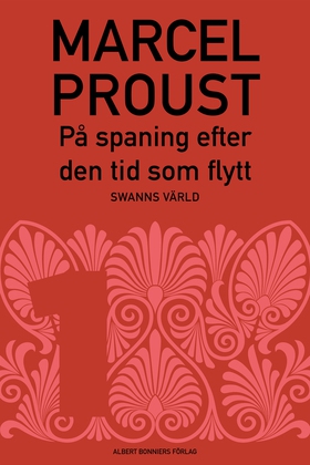 På spaning efter den tid som flytt. D 1, Swanns