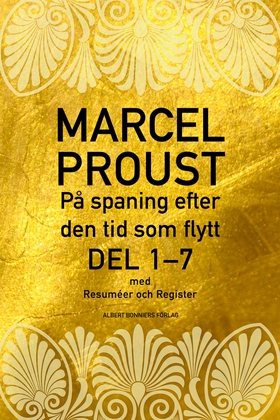 På spaning efter den tid som flytt. D 1-8, Saml