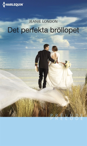 Det perfekta bröllopet (e-bok) av Jeanie London