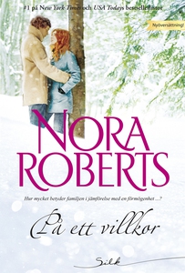 På ett villkor (e-bok) av Nora Roberts