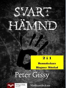 Svart hämnd - Diagnos: Mördad (e-bok) av Peter