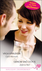 Våga kärleken/Genom snö och is (e-bok) av Joann