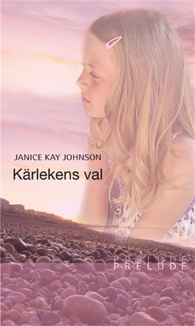 Kärlekens val (e-bok) av Janice Kay Johnson