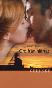 Ord från hjärtat (e-bok) av Angel Smits