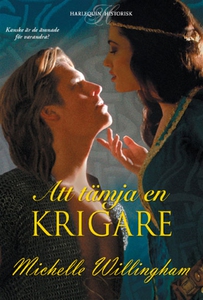 Att tämja en krigare (e-bok) av Michelle Willin