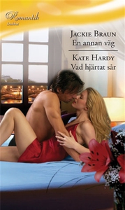 En annan väg/Vad hjärtat sår (e-bok) av Kate Ha