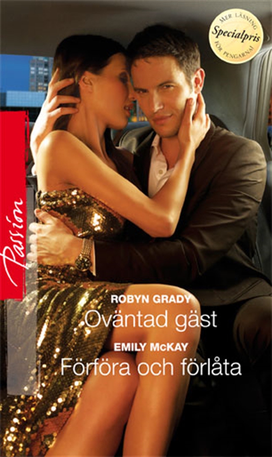 Oväntad gäst/Förföra och förlåta