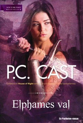 Elphames val (e-bok) av P.C. Cast