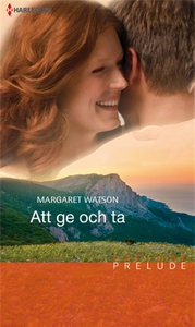 Att ge och ta (e-bok) av Margaret Watson