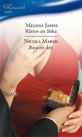 Rätten att älska/Bara en dejt (e-bok) av Meliss