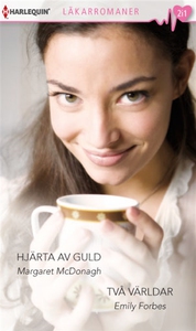 Hjärta av guld/Två världar (e-bok) av Margaret