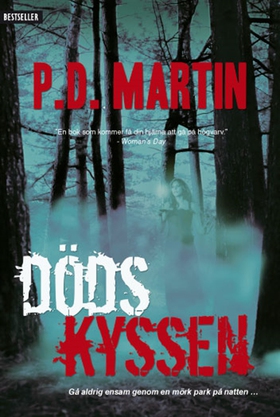 Dödskyssen (e-bok) av P.D. Martin