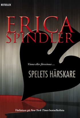 Spelets härskare (e-bok) av Erica Spindler