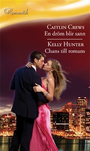 En dröm blir sann/Chans till romans (e-bok) av