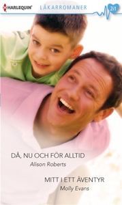 Då, nu och för alltid/Mitt i ett äventyr (e-bok