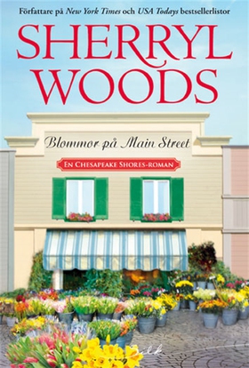 Blommor på Main Street (e-bok) av Sherryl Woods