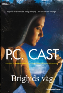 Brighids väg (e-bok) av P.C. Cast