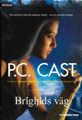 Brighids väg (e-bok) av P.C. Cast
