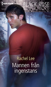 Mannen från ingenstans (e-bok) av Rachel Lee