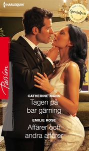 Tagen på bar gärning/Affärer och andra affärer