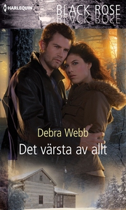 Det värsta av allt (e-bok) av Debra Webb