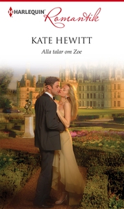 Alla talar om Zoe (e-bok) av Kate Hewitt