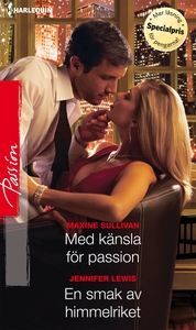Med känsla för passion/En smak av himmelriket (