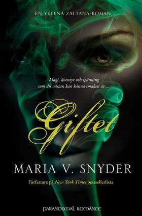 Giftet (e-bok) av Maria V. Snyder
