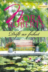Doft av frihet (e-bok) av Nora Roberts