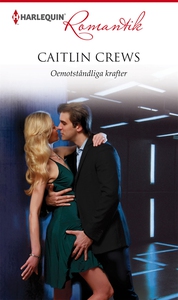 Oemotståndliga krafter (e-bok) av Caitlin Crews