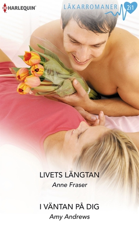 Livets längtan/I väntan på dig (e-bok) av Anne