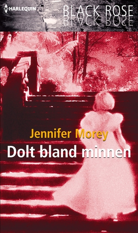 Dolt bland minnen (e-bok) av Jennifer Morey