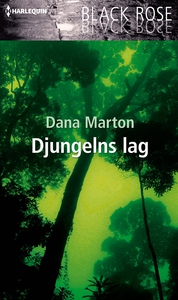 Djungelns lag (e-bok) av Dana Marton