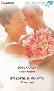 Zoes kärlek/Ett löfte, en framtid (e-bok) av Fi