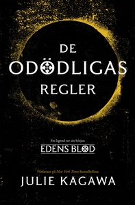 De odödligas regler (e-bok) av Julie Kagawa