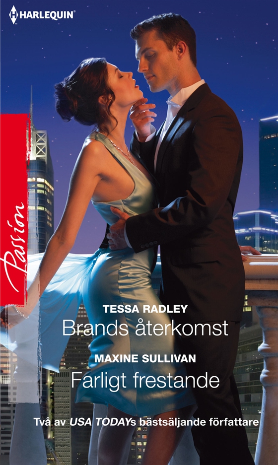 Brands återkomst/Farligt frestande