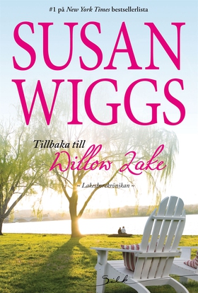 Tillbaka till Willow Lake (e-bok) av Susan Wigg