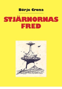 Stjärnornas Fred (e-bok) av Börje Crona