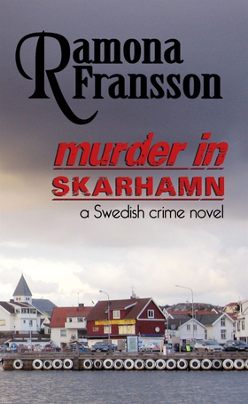Murder in Skarhamn: a Swedish Crime Novel (e-bo