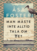 Man måste inte alltid tala om det