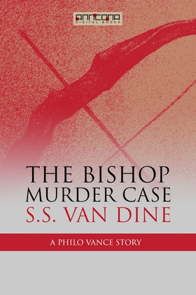 The Bishop Murder Case (e-bok) av S. S. van Din