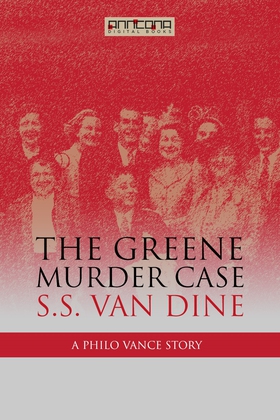 The Greene Murder Case (e-bok) av S. S. van Din