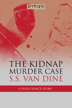 The Kidnap Murder Case (e-bok) av S. S. van Din