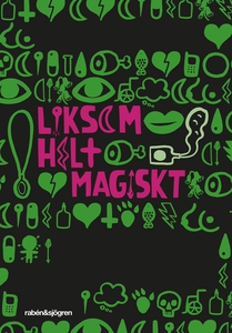 Liksom helt magiskt (e-bok) av Mårten Melin