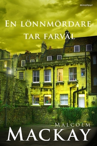 En lönnmördare tar farväl (e-bok) av Malcolm Ma