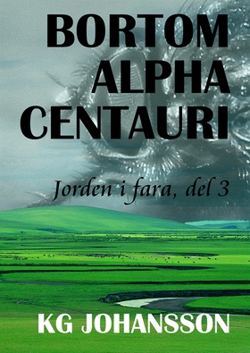 Bortom Alpha Centauri - Jorden i fara, del 3 (e