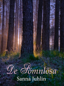 De Sömnlösa (e-bok) av Sanna Juhlin