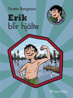 Erik blir hjälte (e-bok) av Torsten Bengtsson