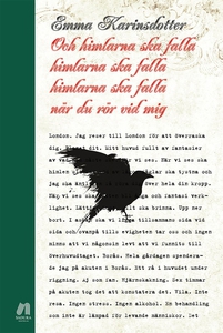 Och himlarna ska falla himlarna ska falla himla